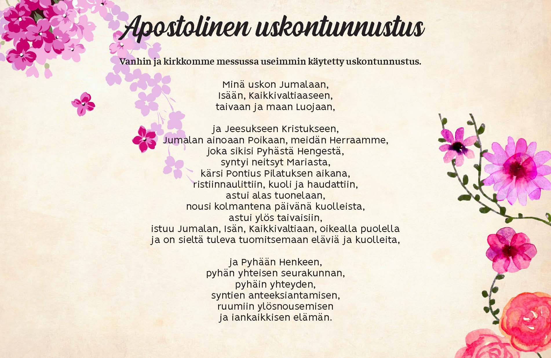 Apostolinen uskontunnustus kirjoitettuna. Taustalla kukkakuvioita.